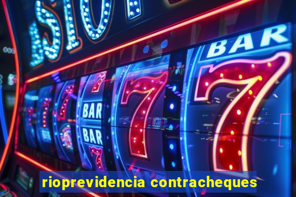 rioprevidencia contracheques